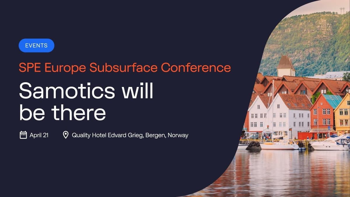 Meet Samotics at SPE Europe Subsurface Conference